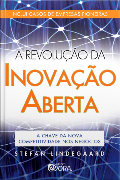 A revolução da inovação aberta