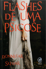 Flashes de uma Psicose