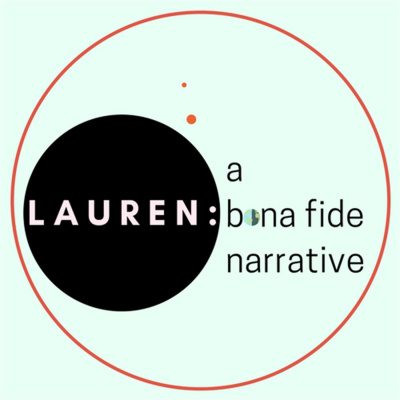 Lauren: A Bona Fide Narrative