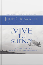 ¡vive Tu Sueño!: 10 Preguntas Que Te Ayudarán A Verlo Y Obtenerlo [abridged]