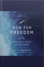Row For Freedom: Crossing An Ocean In Search Of Hope
