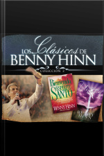 Los Clásicos De Benny Hinn: Colección #2 [abridged]