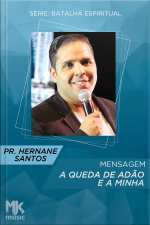 A queda de Adão e a minha