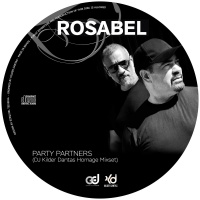 Rosabel - Party Partners (DJ Kilder Dantas Homage Mixset)
