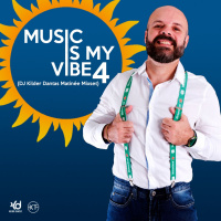 Music Is My Vibe 4 (DJ Kilder Dantas Matinée Mixset)