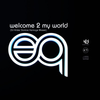 Edu Quintas - Welcome 2 My World (DJ Kilder Dantas Homage Mixset)