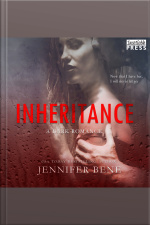 Inheritance: A Dark Romance (fragile Ties, Book Two)
