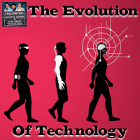 Ep. 146 The Evolution of Technology