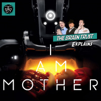 Ep. 67 I Am Mother