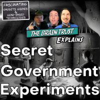 Ep. 164 Secret Government Experiments