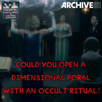 Ep. 118 Could You Open A Portal With an Occult Ritual?