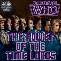Ep. 116 The Power of the Time Lords