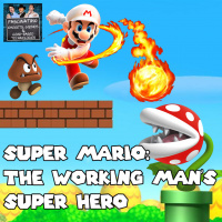 Ep. 122 Super Mario: The Working Man’s Super Hero