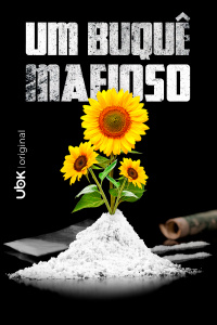 Um buquê mafioso