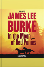 In The Moon Of Red Ponies: A Novel [abridged]