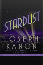 Stardust: A Novel [abridged]