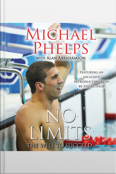 No Limits: The Will To Succeed [abridged]