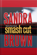 Smash Cut: A Novel [abridged]