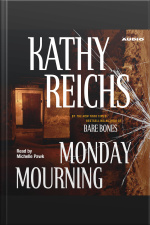Monday Mourning: A Novel [abridged]