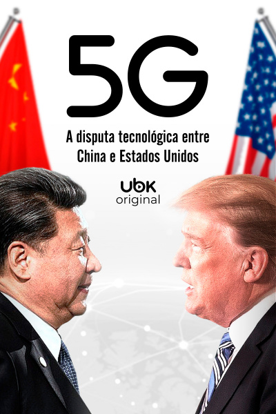 5G - A disputa tecnológica entre China e Estados Unidos