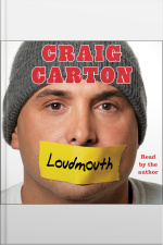 Loudmouth: Tales (and Fantasies) Of Sports, Sex, And Salvation From Behind The Microphone