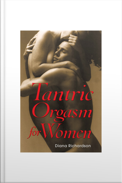 Tantric Orgasm For Women
