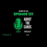 About The Cards Podcast - Episode 131