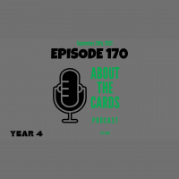 About The Cards Podcast - Episode 170