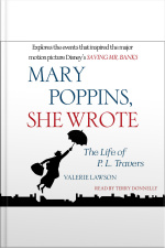 Mary Poppins, She Wrote: The Life Of P. L. Travers