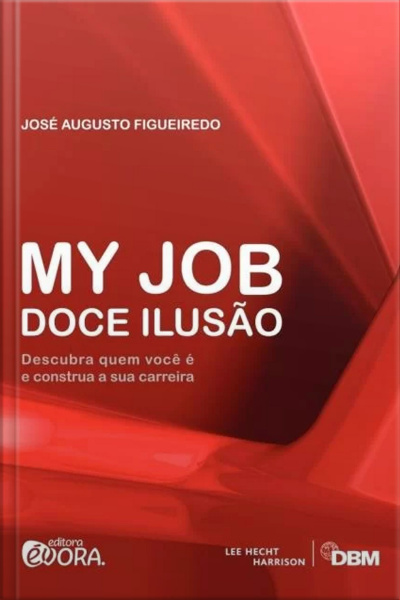 My job - doce ilusão