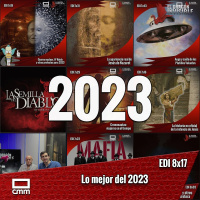 EDI 8x17 - Del rostro de Jesús al origen de los OVNI... Lo mejor de 2023