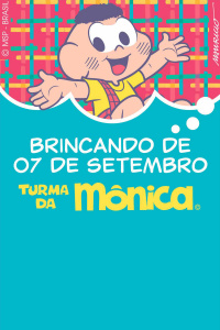 Episódio 57 - Brincando de 07 de Setembro