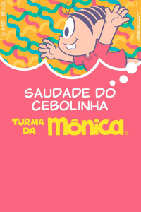 Episódio 60 - Saudade do Cebolinha