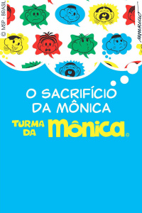 Episódio 71 - O sacrifício da Mônica