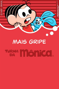 Episódio 72 - Mais gripe