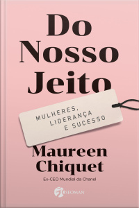 Do Nosso Jeito: Mulheres, Liderança e Sucesso