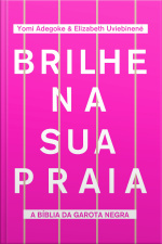 Brilhe na sua praia - A bíblia da garota negra