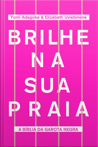 Brilhe na sua praia - A bíblia da garota negra