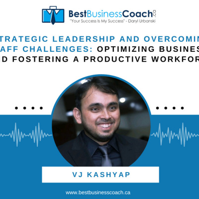 The Best Business Podcast With Daryl Urbanski