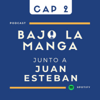 BAJO LA MANGA - CAP 2 - JUAN ESTEBAN VARELA 2