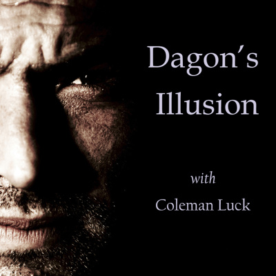 Dagons Illusion with Coleman Luck