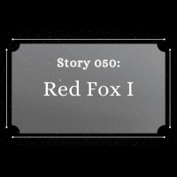Red Fox I - The Penned Sleuth Short Story Podcast - 050