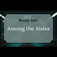 Among the Aisles - The Penned Sleuth Short Story Podcast - 057