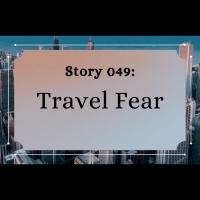 Travel Fear - The Penned Sleuth Short Story Podcast - 049