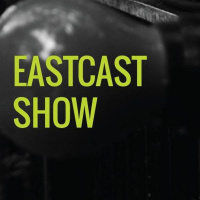EastCast #46 East London Arts  Culture Rado Show