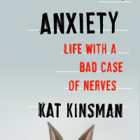 Episode 295: Hi, Anxiety with Kat Kinsman
