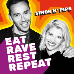 Eat.Rave.Rest.Repeat with Simon  Pips
