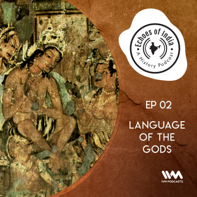 Echoes Of India: A History Podcast