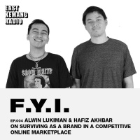 Episode 004: Alwin Lukiman  Hafiz Akhbar on Surviving As a Brand In a Competitive Online Marketplace