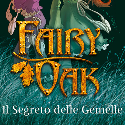 Fairy oak Il segreto delle gemelle -capitolo 1